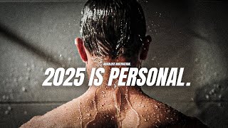 THE GRIND IN 2025 IS GOING TO BE PERSONAL - One Of The Best Motivational Video Speeches Compilations