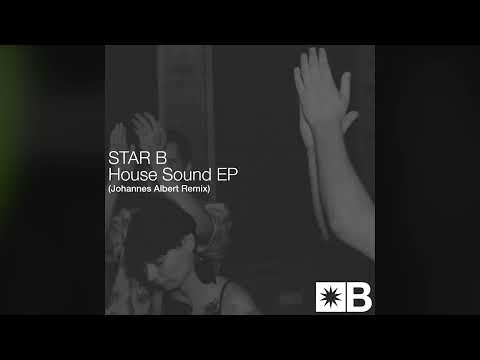 Star B - House Massive (Johannes Albert Remix) [Snatch! Records]