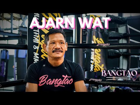 Meet our Coaches: Ajarn Wat! Bangtao's Head of Muay Thai | Bangtao Muay Thai & MMA | Phuket Thailand