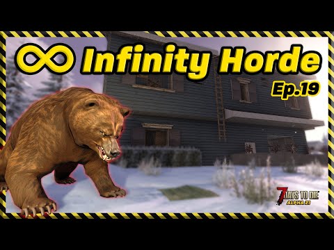 Infinity Horde: Ep.19 - New Home! (7 Days to Die)