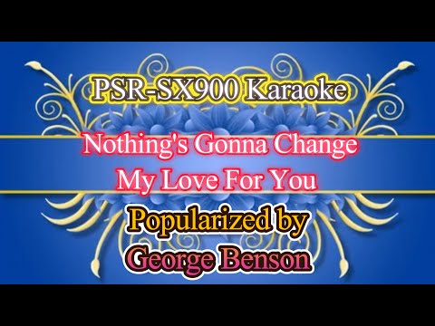 Nothing's Gonna Change My Love For You - George Benson Video Karaoke