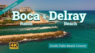 Boca Raton & Delray Bch - South Palm Beach County Florida