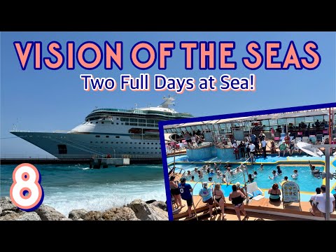 Vision of the Seas: Two full days at sea! | PART 8