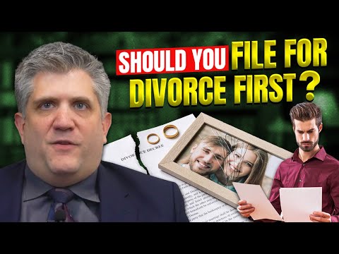 Should you File for Divorce First before your Soon to be Ex Spouse?