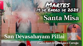 ✅ MISA DE HOY martes 14 de Enero 2025 - Padre Arturo Cornejo