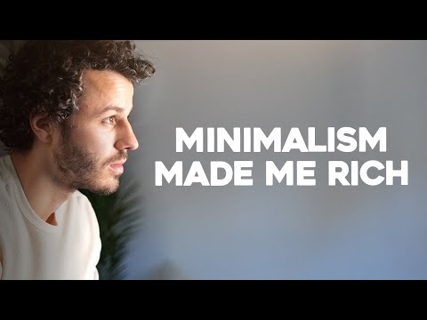 How Minimalism Made Me Rich