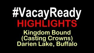 #VacayReady - Casting Crowns