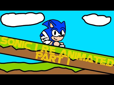 Sonic 1 Reanimated Part 2