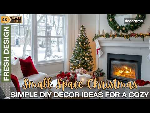 Small Space Christmas Magic: Simple DIY Decor Ideas for a Cozy and Festive Holiday Season