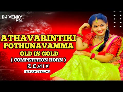 Athavarintiki Pothunavamma Song Competition Horn Remix Dj Anji  Elvi