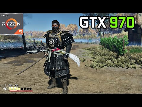 ghost of Tsushima pc GTX 970 4GB + Ryzen 5 4500 Game test