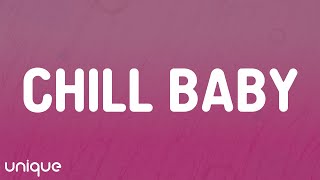 SZA - Chill Baby (Lyrics)