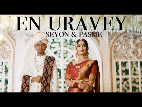 En Uravey (4K) | Toronto Tamil Wedding Film | Seyon & Pasme