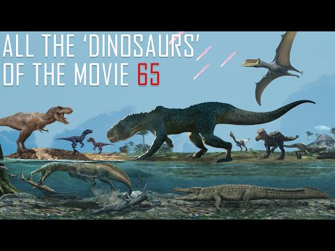 ALL THE 'DINOSAURS' OF THE MOVIE 65.