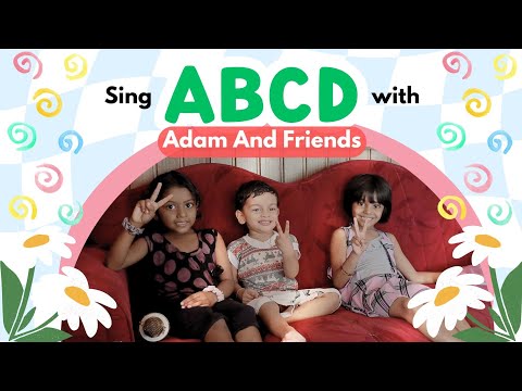 😍 Let's sing ABCD with Adam and Friends | ABCD song I Learn ABCD kids time | phonics