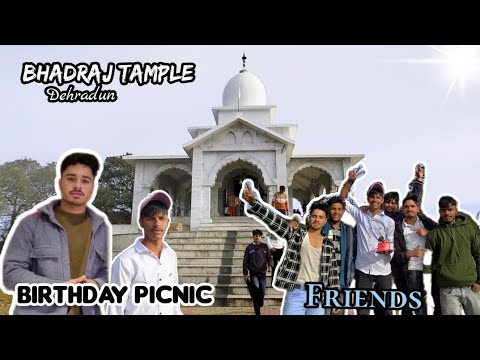 Birthday 🎈Party Manane Gaye Ham ||  Bhadraj  Temple  || And Picnic 🧺🍝