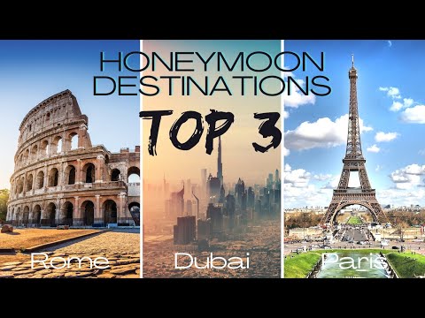 Honeymoon destinations | Holidays | Top 3