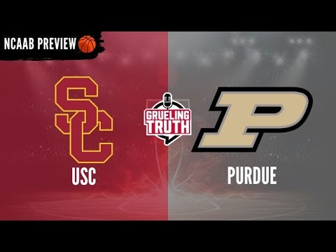 College Basketball Preview Show: USC vs Purdue, preview and prediction!