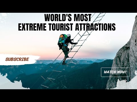 World's Most Extreme Tourists Attractions | Extreme and Dangerous Tourists Places