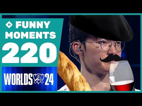 감사합니다 Merci ! - Funny Moments #220 | Worlds 2024 Quarterfinals