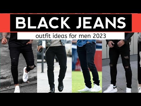 BALCK JEANS Outfit Ideas for Men's | men's fits 2023