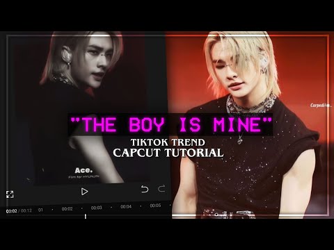 "THE BOY IS MINE" Tiktok trend capcut editing tutorial