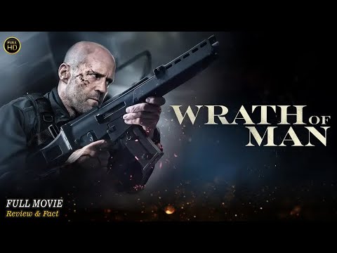 Wrath Of Man Full Movie In English | Hollywood Movie In English | Review & Facts