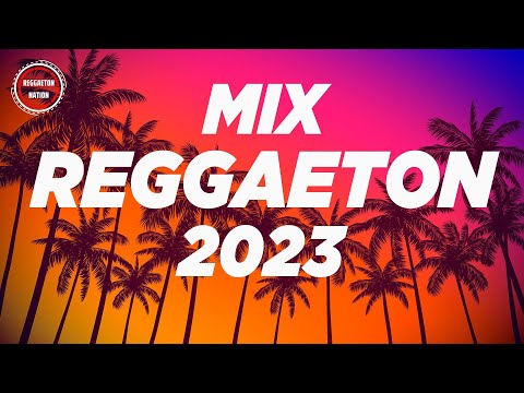 REGGAETON MIX 2023 - LATINO MIX 2023 LO MAS NUEVO - MIX CANCIONES REGGAETON 2023