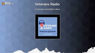 #VeteransRadioPodcast: Dr. Mark Moyar about Military History