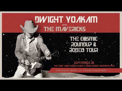 Dwight Yoakam and The Mavericks | September 26, 2024