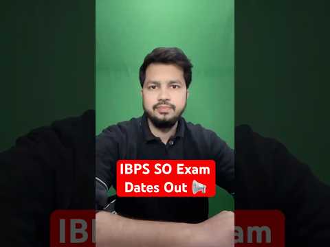 IBPS SO Exam Dates Out 📢 #ibps #ibpsso #ibpssonotification #shortsfeed