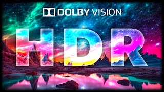 12K HDR 60FPS Dolby Vision™ | Dramatic Colors