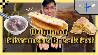 3 Styles of Taiwanese Breakfasts - Chinese, Western and Regional