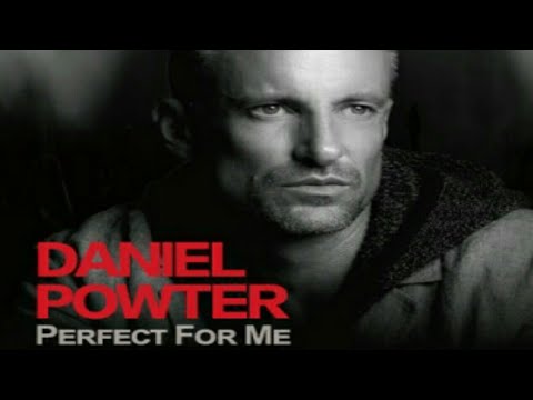 Daniel Powter - Perfect For Me (Lyrics)